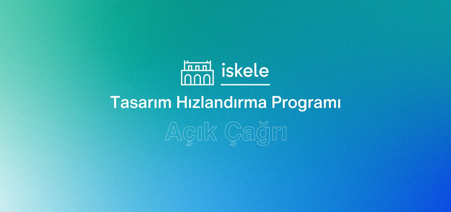 İskele Tasarım Hızlandırma Programı